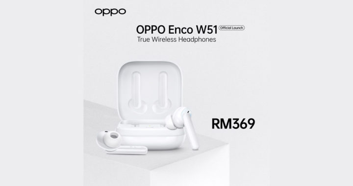 大马OPPO Enco W51真无线耳机发布