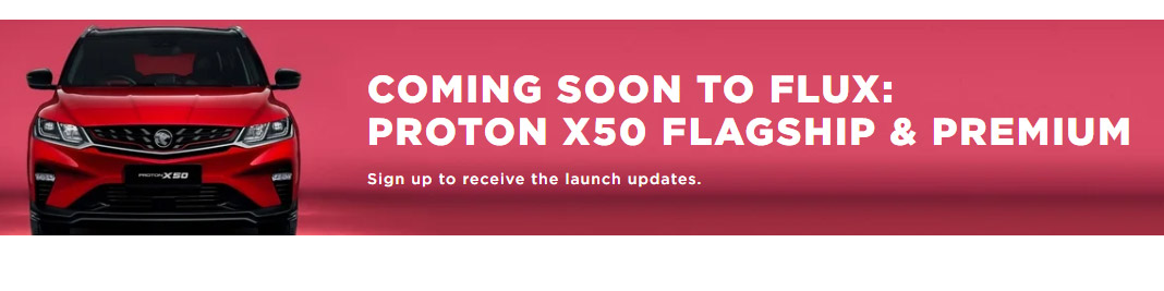（更新）Proton X50将推出租借服务：比购买更划算？！ 3