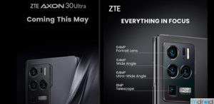 大马ZTE Axon 30 Ultra将于5月份发布