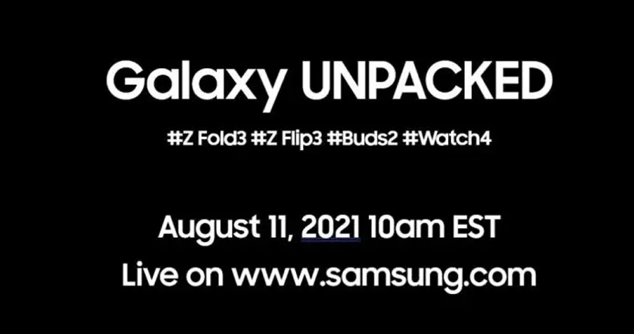 Galaxy Unpacked将于8月11日举办