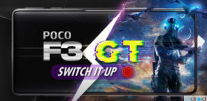 POCO F3 GT将在7月23日于印度发布
