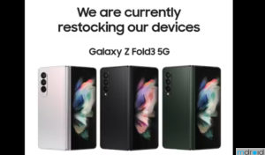 大马Galaxy Z Fold3现在预购要等两个月才到货