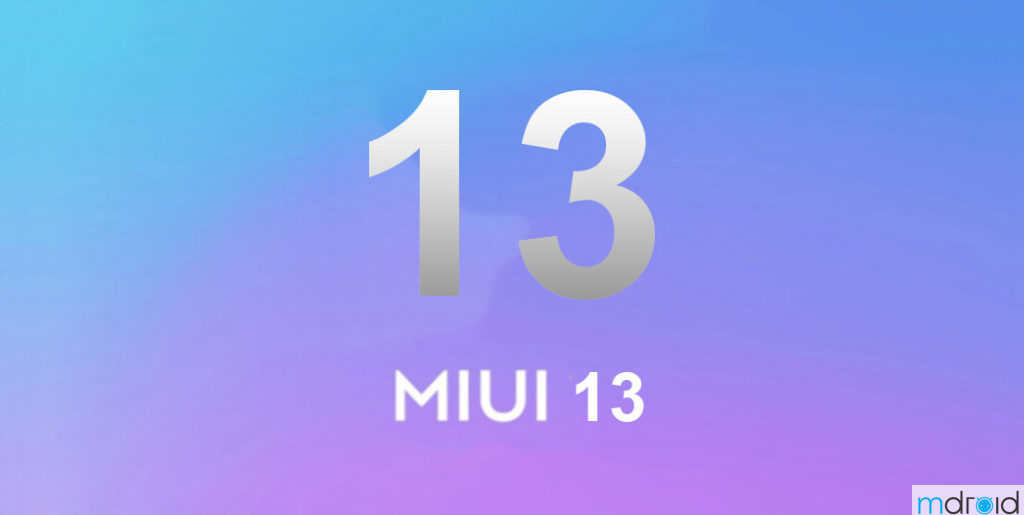 雷军确认MIUI 13将于2021年尾推出