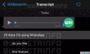 WhatsApp将推出语音转文字功能