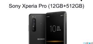 Sony Xperia Pro水货抵马