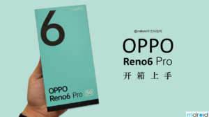 OPPO Reno6 Pro开箱上手