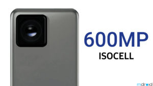 三星确认正在开发600MP相机传感器