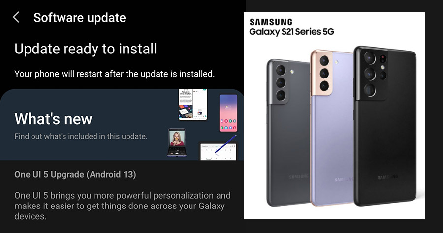 大马三星Galaxy S21系列开始推送One UI 5升级！ 1