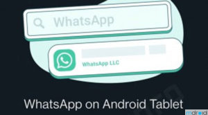 WhatsApp推出专为Android平板优化版本