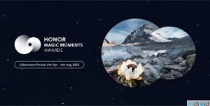 HONOR推介Magic Moments Awards 2023，USD110,000奖金等你来赢取
