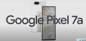 谷歌Pixel 7a发布