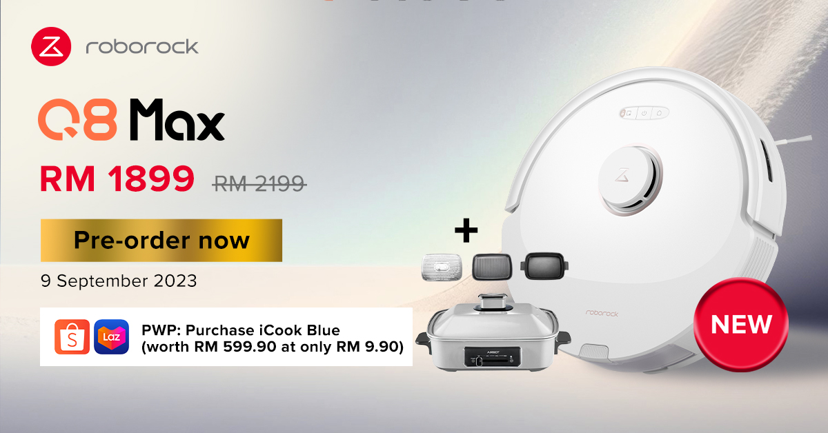 Roborock Dyad Pro Combo开启预购，首销优惠RM400还送Multicooker 28
