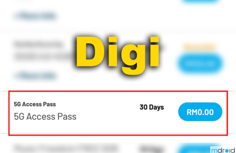 Digi Postpaid 40/60用户可免费使用5G网络了！ - Mdroid