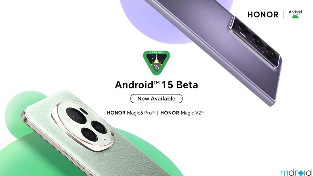 HONOR公布参与Android 15 Beta计划