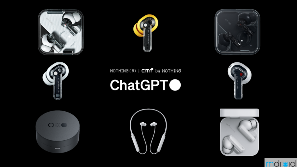 Nothing ChatGPT 集成功能现已适用于所有音频设备