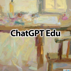 ChatGPT Edu教育版发布