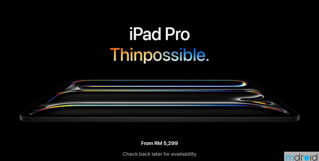 Apple iPad Air, iPad Pro 2024系列发布：售价RM2999起！ 1