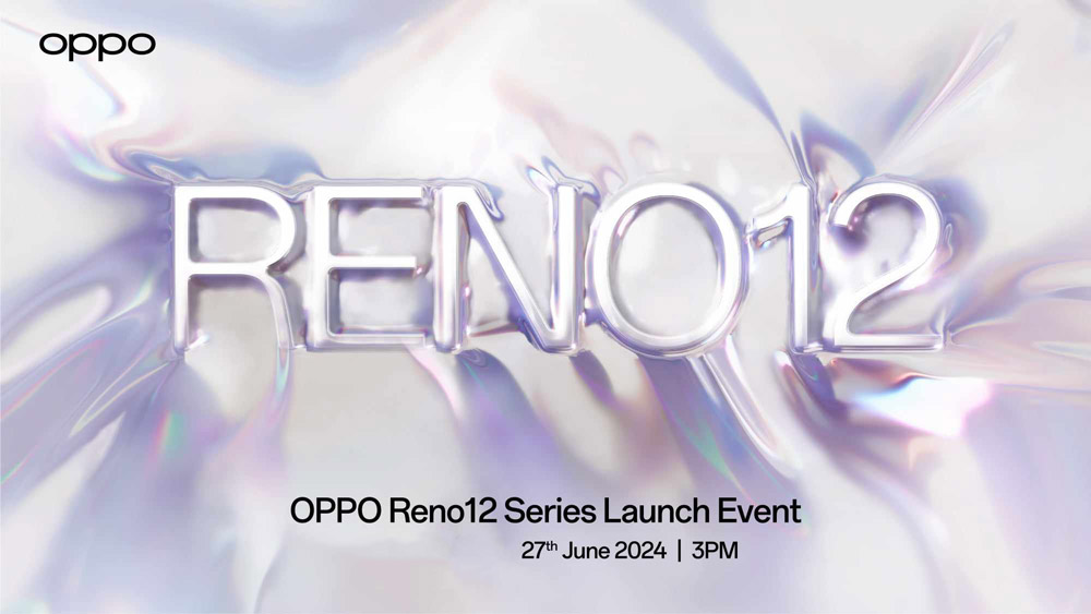 大马OPPO Reno12系列将于6月27日发布
