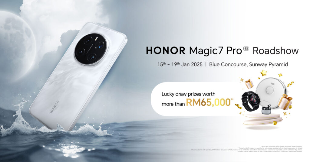 HONOR Magic7 Pro双威金字塔购物中心路演，总值RM65,000幸运抽奖礼品等你来赢取！