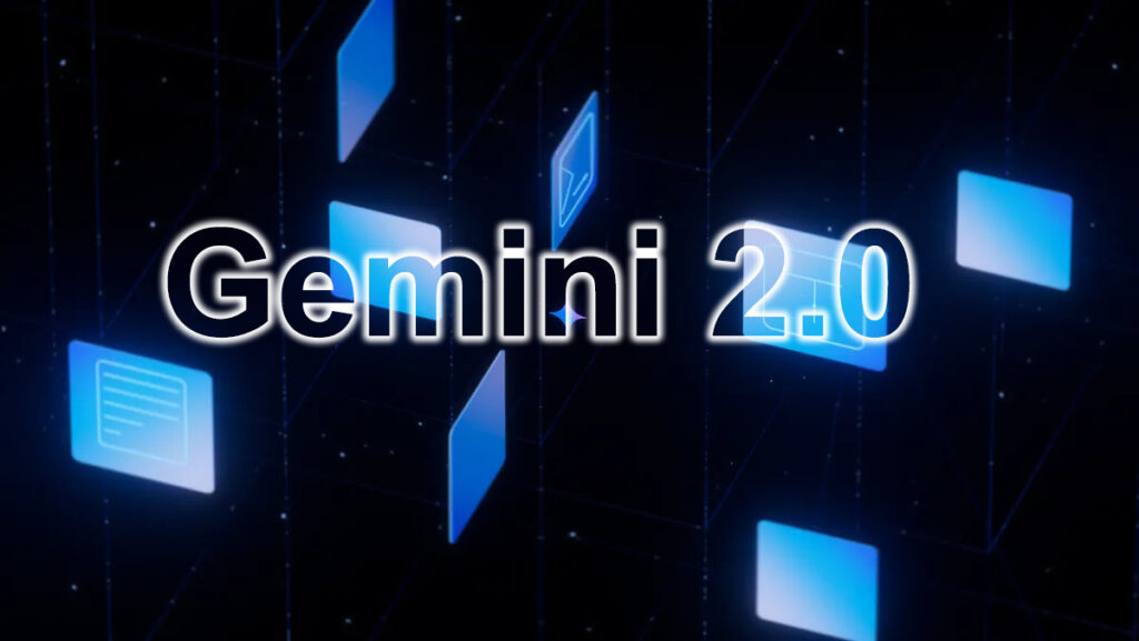 谷歌Gemini 2.0正式上线