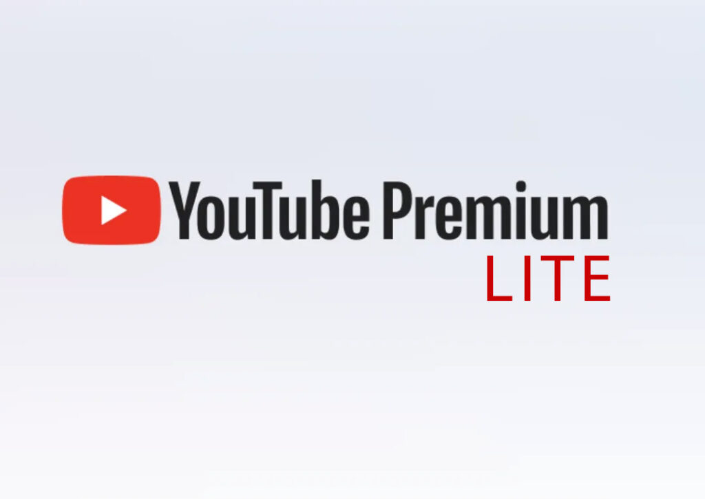 Youtube Premium Lite发布