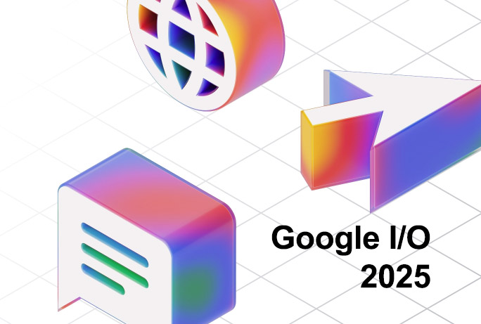 Google IO 2025开发者大会懒人包 Google IO 2025开发者大会懒人包