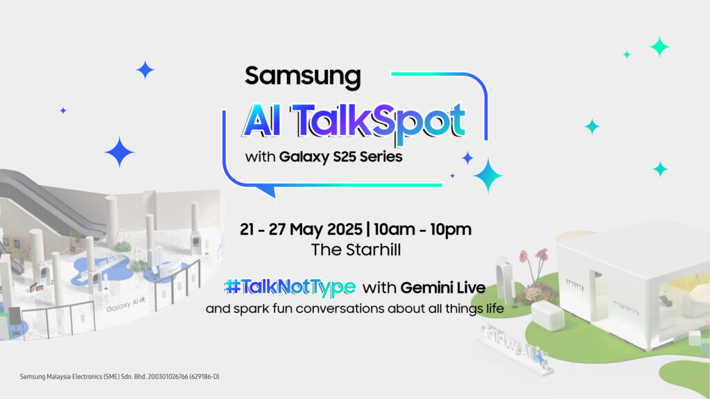 三星AI TalkSpot登陆吉隆坡,展示Galaxy S25与Gemini Live新功能 三星AI TalkSpot登陆吉隆坡,展示Galaxy S25与Gemini Live新功能