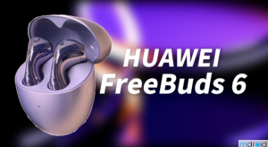 HUAWEI FreeBuds 6 深度解析：开启开放式耳机的“发烧音质”新时代