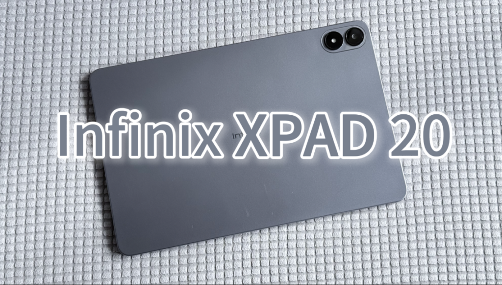 Infinix XPAD 20:学生必备高性价比AI平板 Infinix XPAD 20:学生必备高性价比AI平板