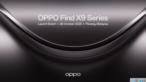 OPPO Find X9 系列确认 10 月 28 日马来西亚发布! OPPO Find X9 系列确认 10 月 28 日马来西亚发布!