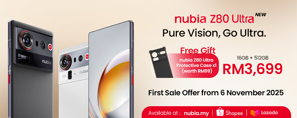 nubia Z80 Ultra 马来西亚发布:RM3,699 开售 nubia Z80 Ultra 马来西亚发布:RM3,699 开售 1