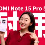 REDMI Note 15 Pro 5G 评测：耐用、影像、续航一次到位