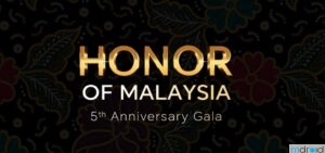HONOR 马来西亚五周年庆 | 2月4日办首届消费者表彰颁奖典礼