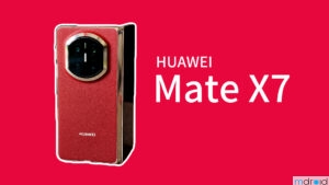 华为 Mate X7 评测：业界最高防护等级折叠旗舰