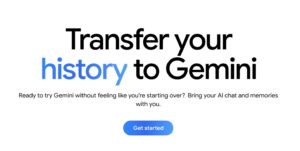 谷歌放大招！Gemini 支持“记忆导入”：一键搬家其他 AI 聊天记录，无需重新训练