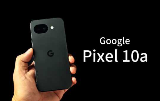 Google Pixel 10a 评测：RM2299 值不值得买？优缺点一次看 2