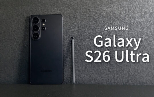 Samsung Galaxy S26 Ultra 值不值得买？6 大理由深度解析