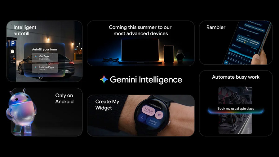 谷歌发布Gemini Intelligence智能体 深度接入Android系统! Gemini Intelligence