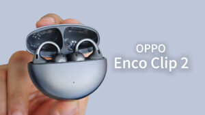 OPPO Enco Clip2 评测：开放式耳机迈入实用阶段？